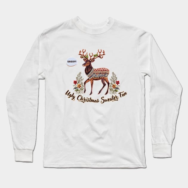 Sassy Christmas Deer Long Sleeve T-Shirt by CherryTreeDreams